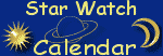 STAR WATCH CALENDAR